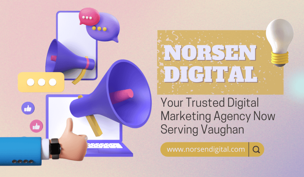 Exciting news! Norsen Digital, a leading digital marketing agency, is now extending its top-notch services to Vaughan. From SEO to PPC and social media marketing, Norsen Digital is your go-to partner for elevating your online presence. Contact us today to start maximizing your digital potential in Vaughan!