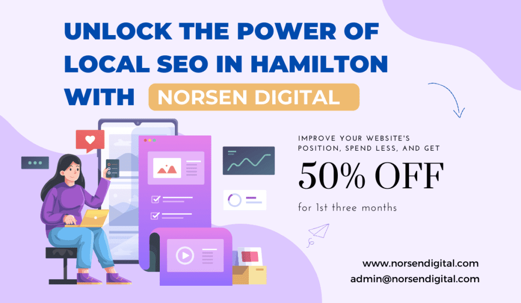 Unlock the power of local SEO in Hamilton with norsen digital