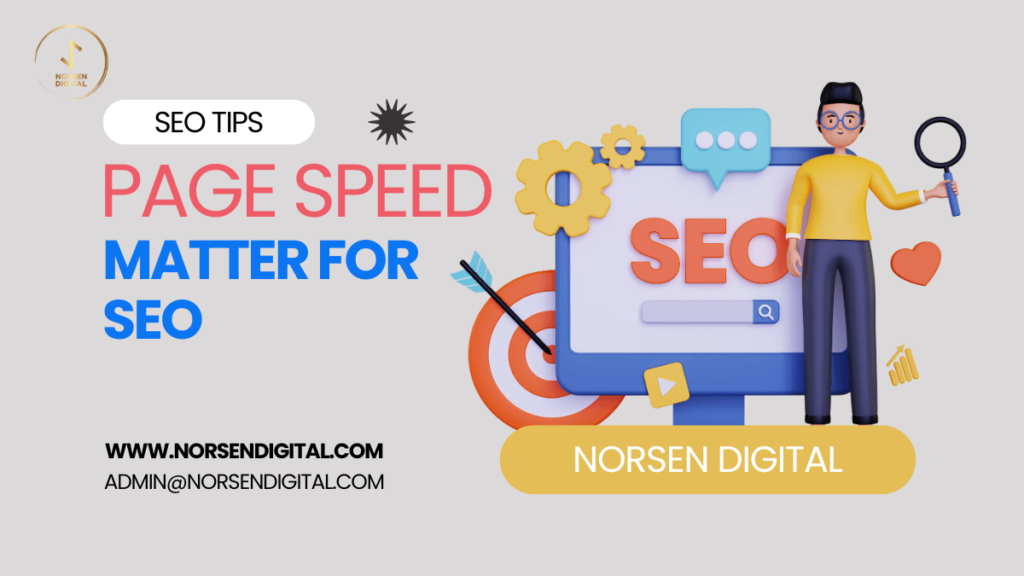 Why Page Speed Matters for SEO in 2024