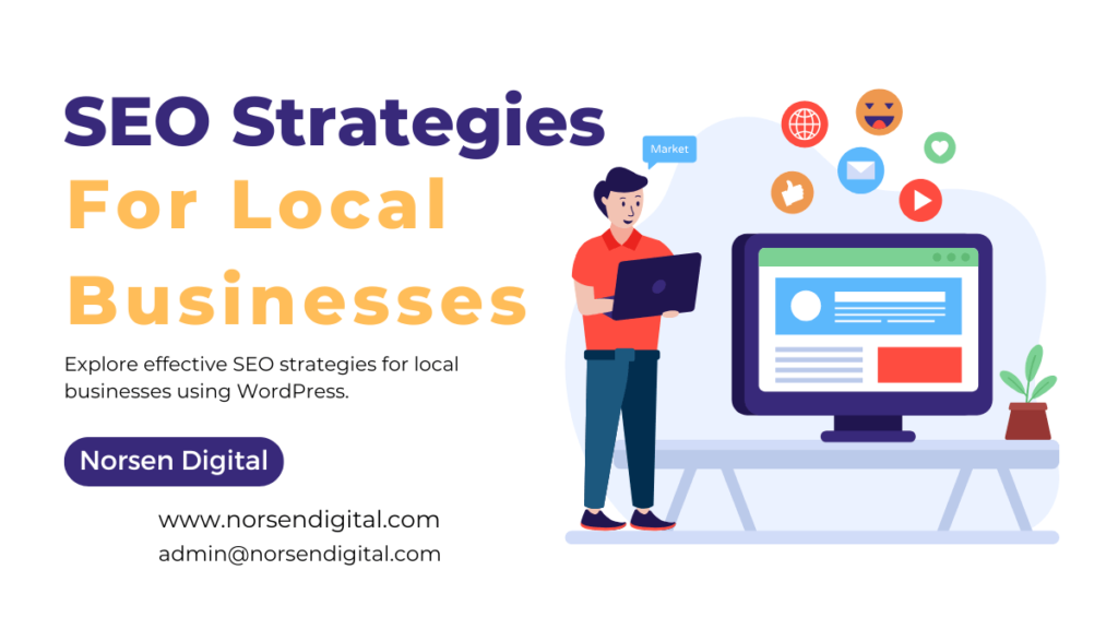 SEO Strategies for Local Businesses Using WordPress